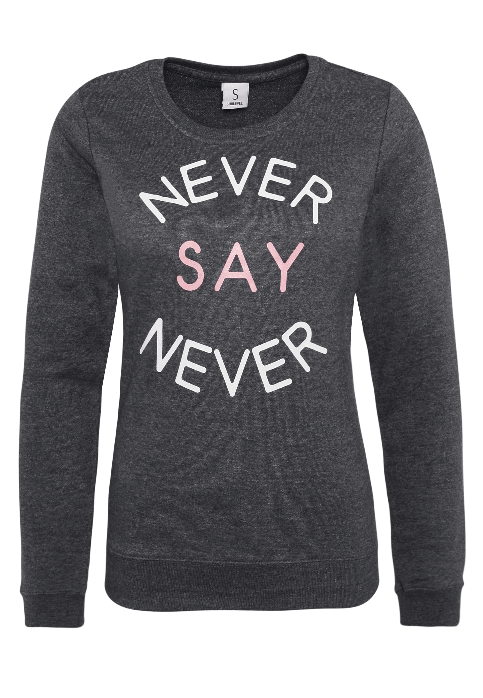 Dunkel-Graues Sweatshirt "Never say Never"